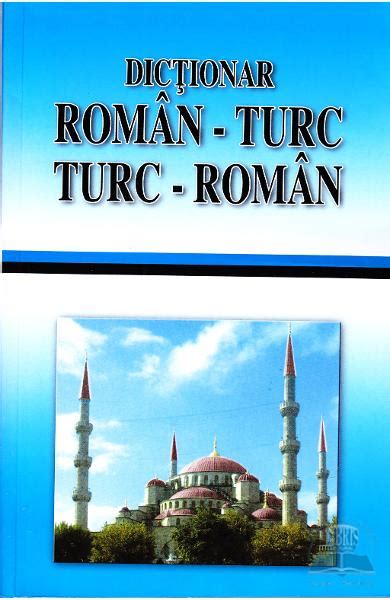Dictionar Turc Roman Google